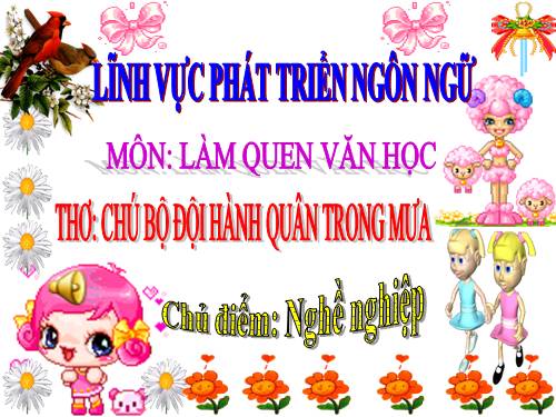 Chủ đề nghề nghiệp: Thơ chú bộ đội hành quân trong mưa