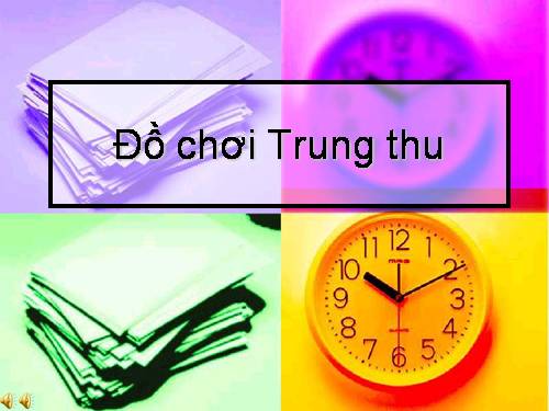 DO  CHOI TRUNG THU