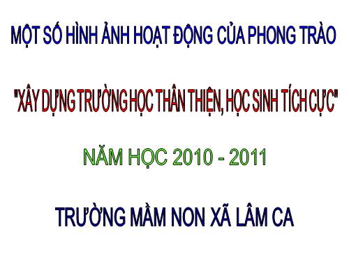 Những Hoạt động xây dựng "THTT, HSTC"