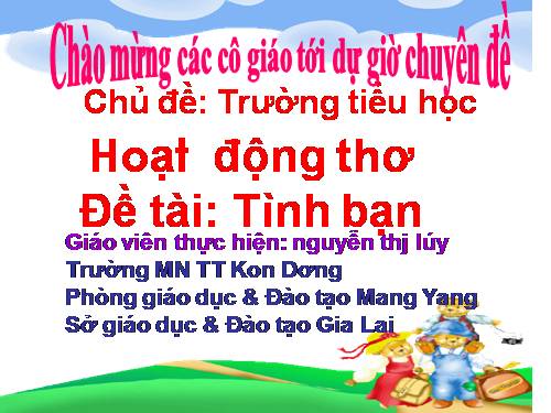 chuyên đề thơ: Tình bạn lớp lớn 5,6 tuổi