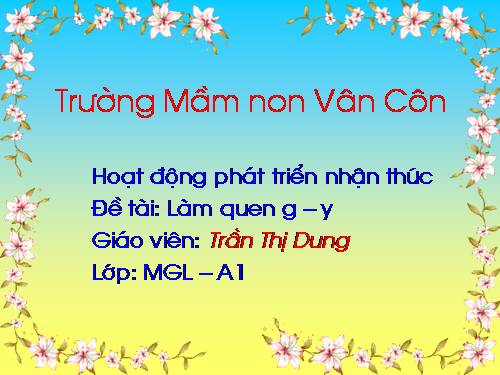 HĐLQ VỚI CHỮ CÁI G Y