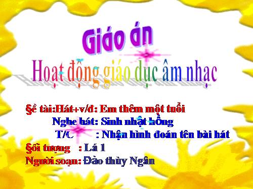 giáo dục thẩm mỹ  (em thêm 1 tuổi)