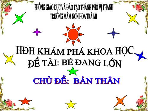 BÉ LỚN LÊN NHƯ THẾ NÀO