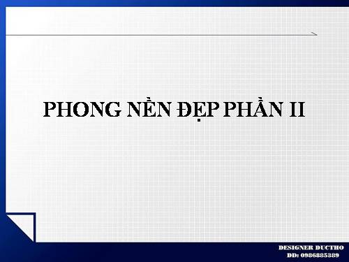 PHONG NỀN ĐẸP PHẦN II