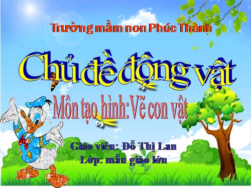 CD Động vật-Môn tạo hình: Vẽ con vật