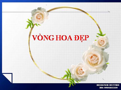 VÒNG HOA ĐẸP