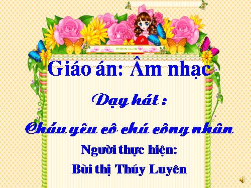 chủ đề 22-12.âm nhạc : chú bộ đội