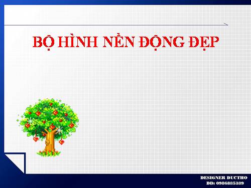 BỘ HÌNH NỀN ĐỘNG ĐẸP