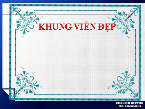 KHUNG VIỀN ĐẸP