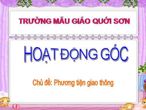 HOẠT ĐỘNG GÓC