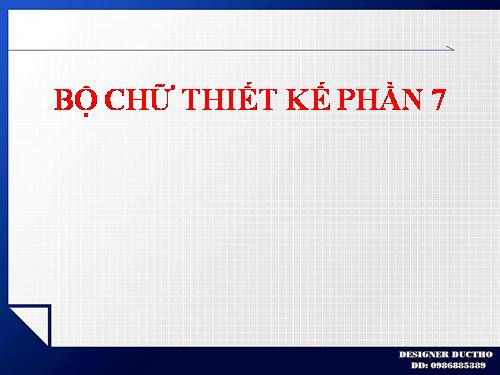 BỘ CHỮ THIẾT KẾ PHẦN 7