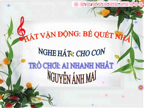 Âm nhạc: bé quét nhà