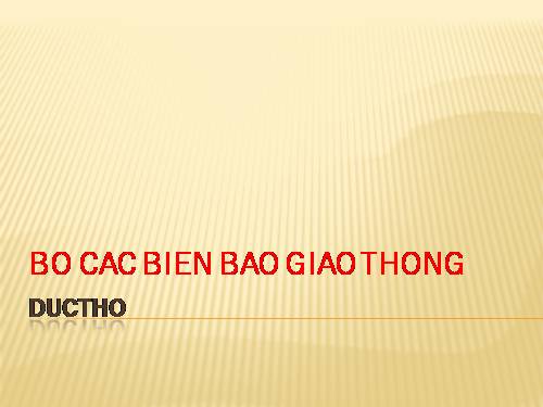 CAC BIEN BAO GIAO THONG