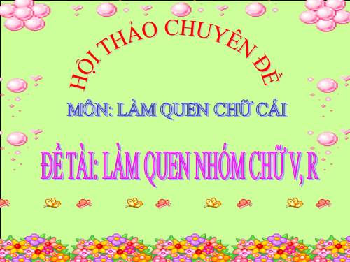 CHỮ V, R