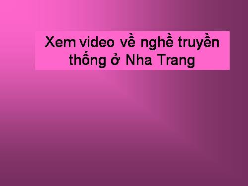 nghề truyền thống - Nha Trang