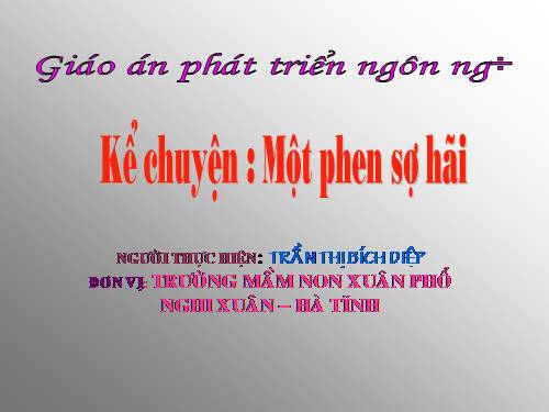 chuyện: Một phen sợ hãi