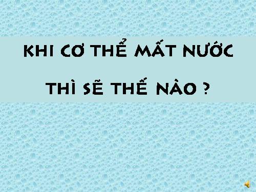 NẾU KHÔNG CÓ NƯỚC