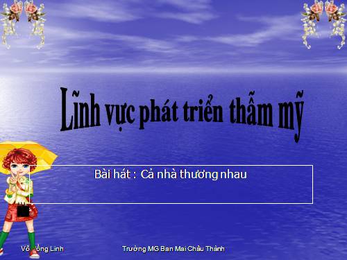 Âm nhạc: cả nhà thương nhau