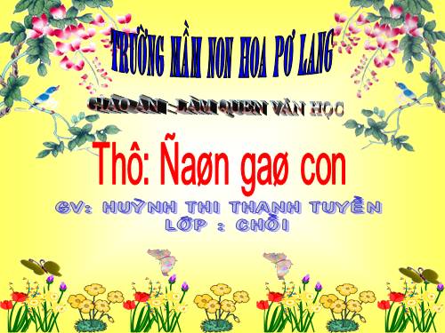 GIAO AN :THO : DAN GA CON - LOP  CHOI