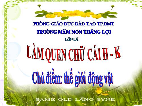 LQ CHỮ CÁI H - K