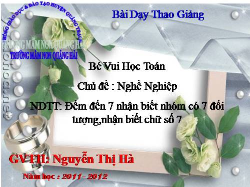 Bài dạy thao giảng: số 7 tiết 1