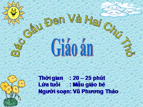 Truyện: Bác gấu đen và hai chú thỏ