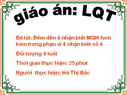 Làm quen toán số 4 tiết 1