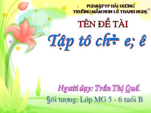 giáo án tập tô chữ e; ê