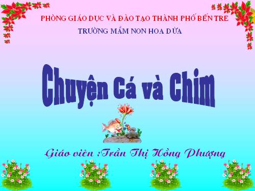 chuyen ca va chim lop 5tuoi