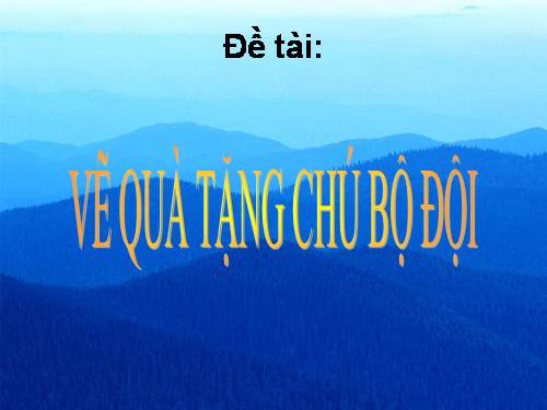 Bé vẽ quà tặng chú bộ đội