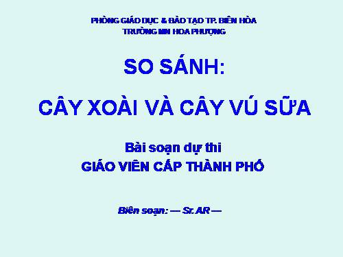 So sánh "cây xoài và cây vú sữa"