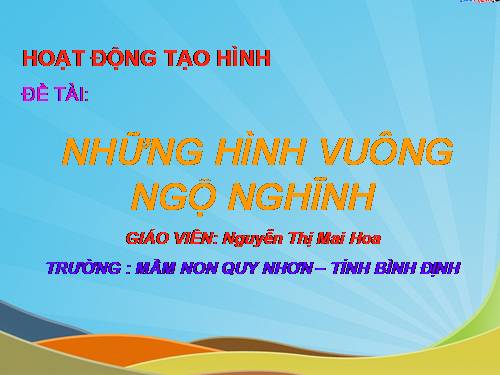 HÌNH VUÔNG NGỘ NGHĨNH