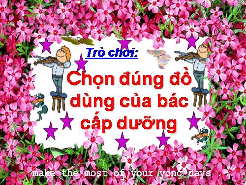 TRÒ CHƠI CHỌN ĐÚNG ĐỒ DÙNG