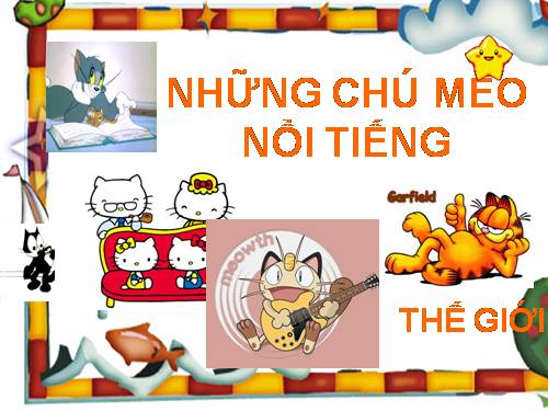 Những chú Mèo nổi tiếng