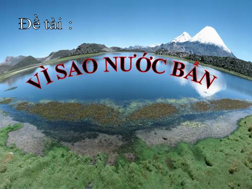 Vì sao nước bẩn