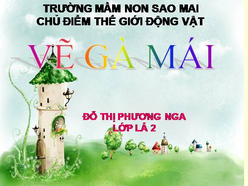 VẼ CON GÀ MÁI