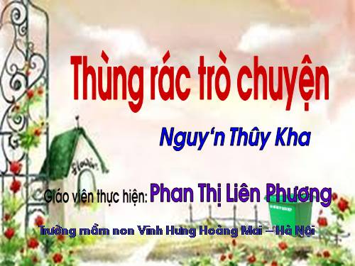 Tho: Thung rac tro chuyen