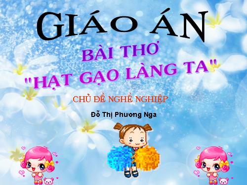 Thơ" Hạt gạo làng ta"