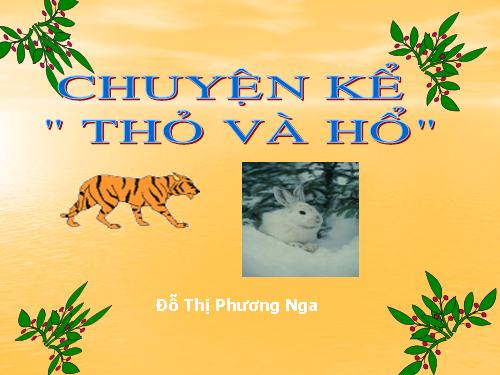 chuyện kể " Thỏ va Hổ"