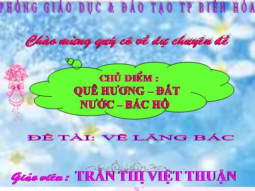 giáo án vẽ lăng Bác Hồ hay và mới toanh