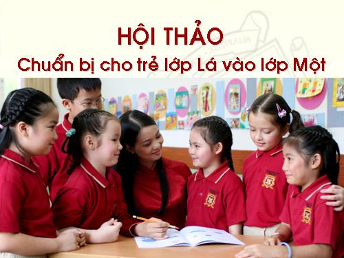 Chuẩn bị tâm lí cho trẻ vào lớp Một