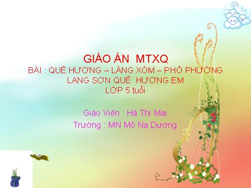 Quê hương - lang xóm - phố phường