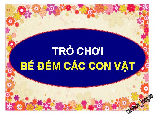 Trò chơi_bé đếm các con vật