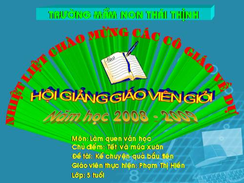 Làm quen văn học - Chủ điểm Tết và mùa xuân - Đề tài kể chuyện quả bầu tiên