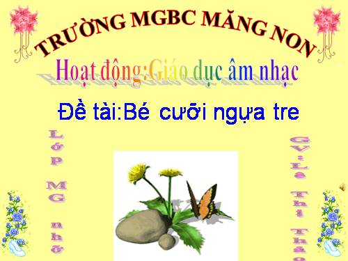 GDÂN : Bé cưỡi ngựa tre(bài hát đồng dao)