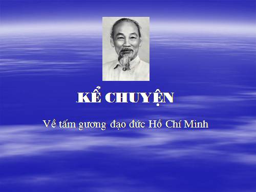 Kể chuyện Bác Hồ