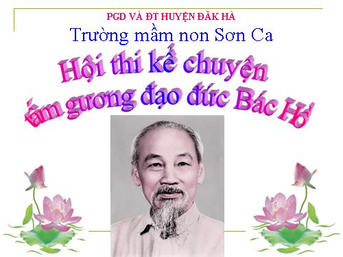 KE CHUYEN BAC HO