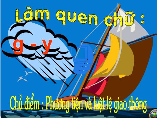 làm quen chữ cái g - y