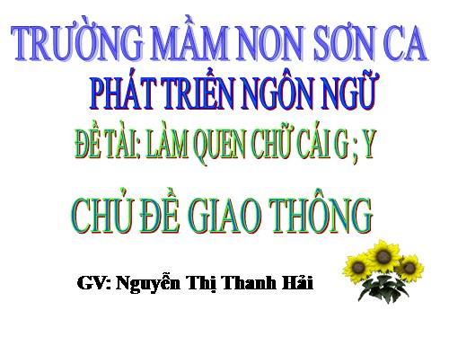 Làm quen chữ cái g,y