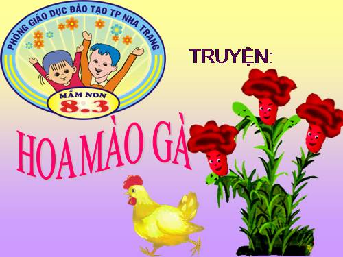 Kể chuyện Hoa mào gà